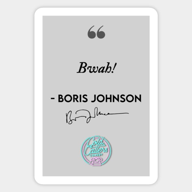 Bwah - Boris Johnson 2 Sticker by Cold Callers Comedy